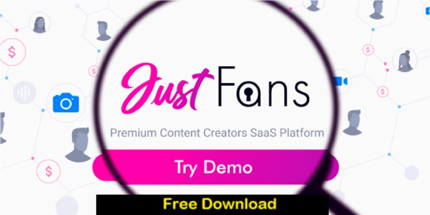 JustFans v8.3.0 - Premium Content Creators SaaS platform - nulled